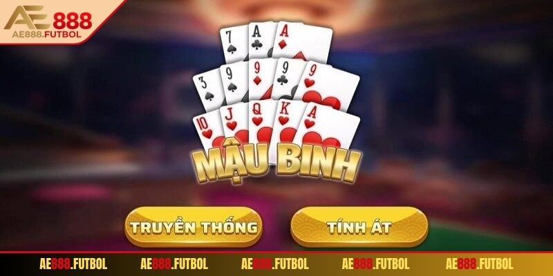 Mậu Binh AE888 - Cách Chơi Dễ Hiểu, Thắng Lớn Không Khó 1 Thông tin cơ bản về trò chơi mậu binh AE888